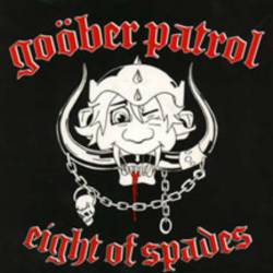 Goober Patrol : Eight of Spades